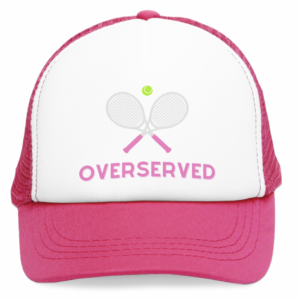 Overserved Trucker Hat